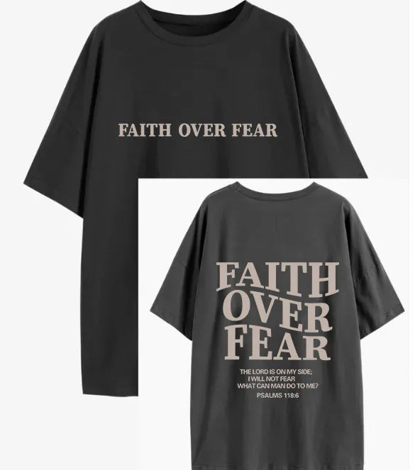 Faith Over Fear Loose T-Shirt | Faith Streetwear