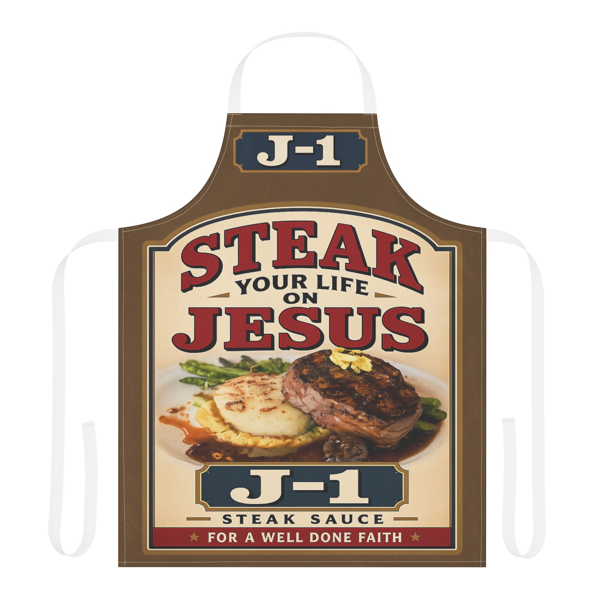 Steak Your Life On Jesus Christian Apron