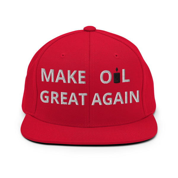 Make Oil Great Again Snapback Hat - Satire Embroidered Cap